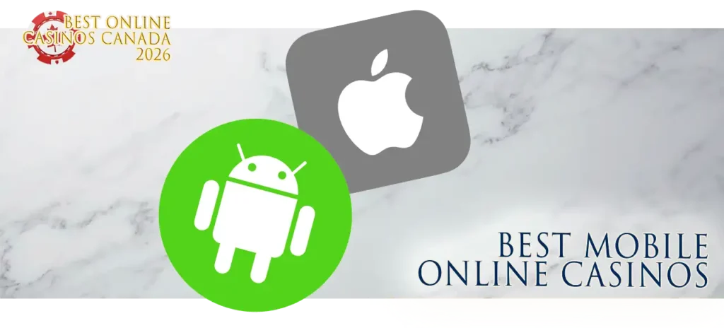 Top 10 mobile casino apps for iOS and Android players in Canada.